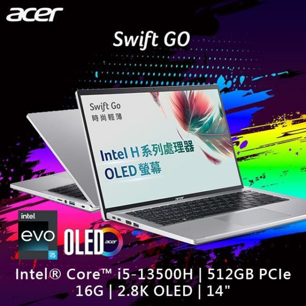 【羅技M720滑鼠組】ACER Swift GO SFG14-71-54EW 銀(i5-13500H/16G/512G PCIe/W11/2.8K OLED/14)電腦收購